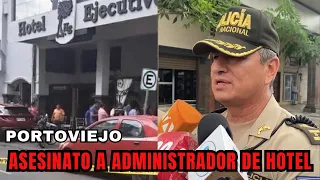 Ataque armado al administrador de un hotel en Portoviejo