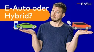 E-Auto oder Hybrid? | EnBW E-Wissen