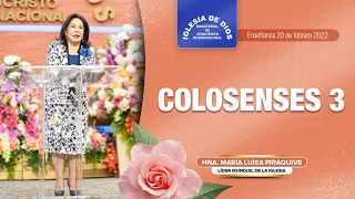 Colosenses 3, Hna. María Luisa Piraquive, IDMJI, 20 de febrero de 2022