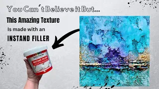 Abstract Texture Painting Made Easy - I use an Instant filler - How to!