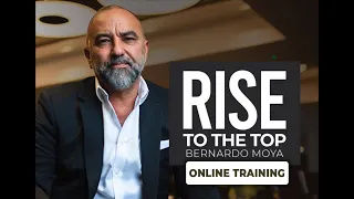 Bernardo Moya's - Rise To The TOP TIP.... Find a Mentor