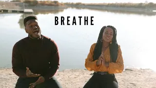 "Breathe" by La'Porsha Renae - Cover by Yahosh Bonner and Christina Mo