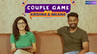 Couple Game With Darling Krishna and Milana Nagaraj | MetroSaga