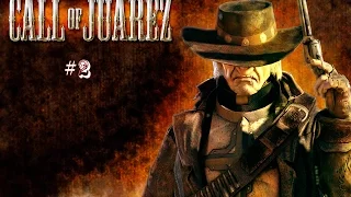 Прохождение Call of Juarez Серия 2