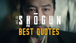 Shogun Best Quotes | 2024 Best Mini Series