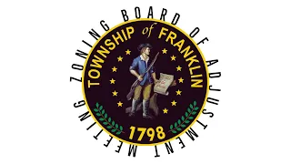 Franklin Township NJ (Somerset County) April 20, 2023 Zoning Board of Adjustment Meeting