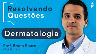 Resolvendo Questões de Dermatologia 2022/2023 - Residência Médica e Revalida