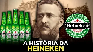 A HISTÓRIA DA HEINEKEN