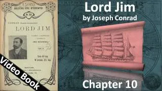 Chapter 10 - Lord Jim by Joseph Conrad