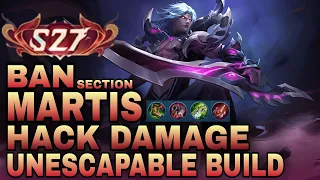 MARTIS HACK DAMAGE UNESCAPABLE BUILD BAN SECTION | Game Play A