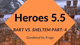 MMH5.5 - Game 2 (vs Frogo) - Bart (Fortress) vs. Sheltem (Inferno) - Part 4