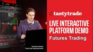 tastytrade Futures Trading Demonstration