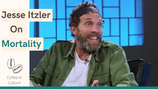 Jesse Itzler On Mortality