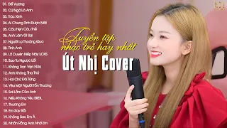 Tuyển Tập Út Nhị Cover | Nhạc Trẻ Út Nhị Cover Mới Nhất 2023 | Lk Những Bài Hát Hay Nhất Của Út Nhị