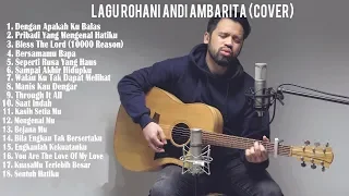 Lagu Rohani Cover By Andi Ambarita  Full Playlist Terbaru 2022!!!