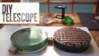 DIY Telescope: Polishing the Mirror