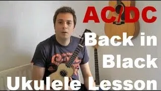 AC/DC - Back in Black - Ukulele Lesson - Easy Ukulele Song - How to play ukulele