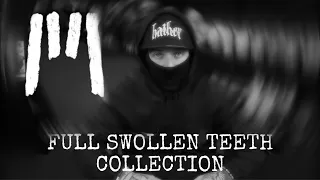 FULL SWOLLEN TEETH COLLECTION