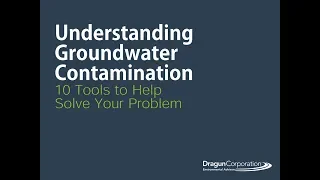 Understanding Groundwater Contamination: Session 1 Introduction