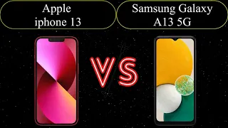 Apple iPhone 13 vs Samsung Galaxy A13 5G| Smartphone Features |Performance | SmartproPhilip