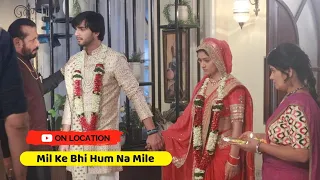 Milke Bhi Hum Na Mile On Location: Raghav Ne Ki Reva Se Shaadi | Big Twist |