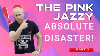 Disaster Strikes for the Pink Jazzy Part 3