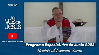 Recibir al Espíritu Santo : 1ro de Junio 2023 #230601