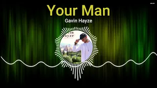Your man - Gavin Hayze (Josh Turner Cover)