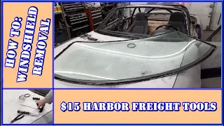 How To Remove a Car Windshield - with harbor freight tools for the poors.