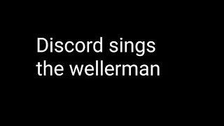 discord sings the wellerman