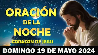 🙏Oración de la Noche del día Domingo 19 DE mayo 2024 -Que su Gracia Abunde en Nuestras Vidas