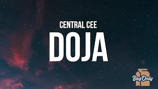 Central Cee - Doja (Lyrics) "How can I be homophobic? My bitch is gay"