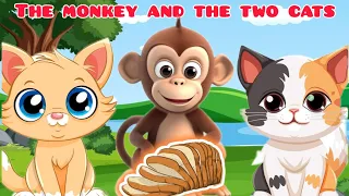 The monkey and the two cats | Bedtimestories #story #kidsvideo #readaloud