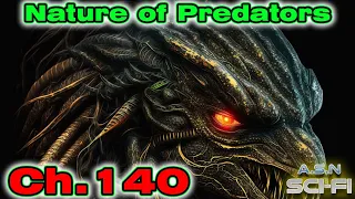 (ReUpload) The Nature of Predators ch.140 | HFY | Series