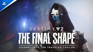 Destiny 2: The Final Shape | Journey into The Traveler Trailer | PS5, PS4, PC