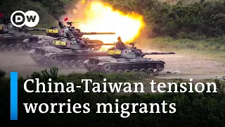 How would migrant workers in Taiwan be affected in case of war with China?  | DW News