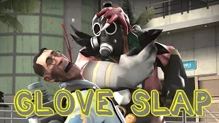 TF2: GLOVE SLAP