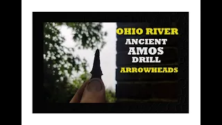 Arrowhead Hunting -  Flint Drill - Archaeology - Ohio River Relics - Antiques - Adventure - Tools -