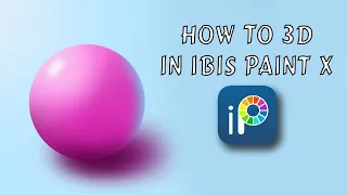 How to draw 3D sphere in ibis paint x ( 3D tutorial )