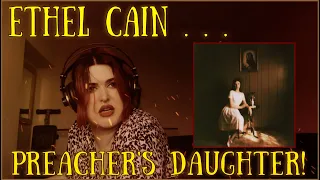 ETHEL CAIN - Preacher's Daughter ALBUM  REACTION! . . . down right iconic!