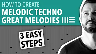 HOW TO CREATE MELODIC TECHNO GREAT MELODIES | ABLETON LIVE