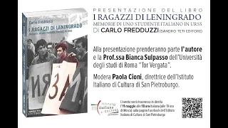 Presentazione "I ragazzi di Leningrado. Memorie di uno studente italiano in Urss" di C. Fredduzzi