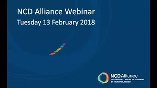 NCD Alliance Webinar, 13 February 2018