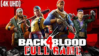 BACK 4 BLOOD - Full Game Walkthrough [4 Player Co-Op] (4K60FPS)