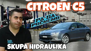 CITROEN C5-SKUPA HIDRAULIKA-PA DA POCNEMO