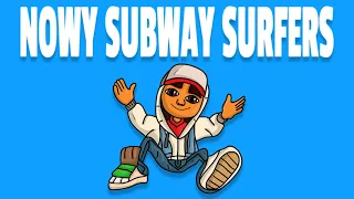 NOWY SUBWAY SURFERS