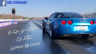 6-Speed ZR1 Record! 8-sec Kong Performance C6 Corvette