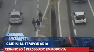 Criminoso é perseguido pela polícia em rodovia | Brasil Urgente