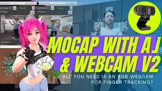 Full Body MOCAP with Webcam & A.I (Now with Finger Tracking!?!)