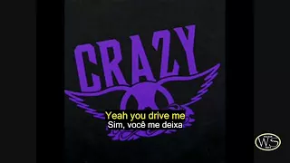 Aerosmith Crazy - Legenda inglês e Português